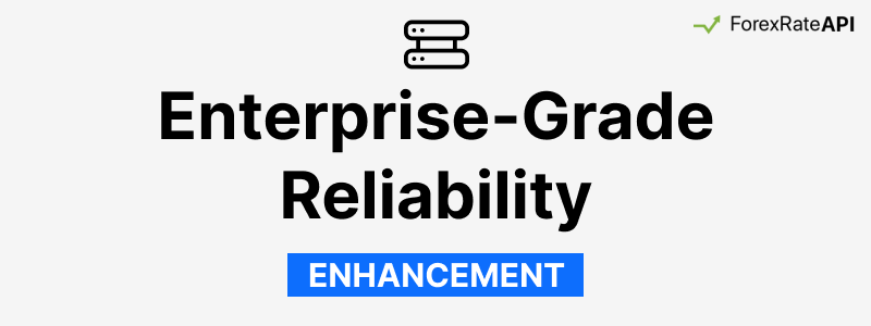 Enterprise-Grade Reliability